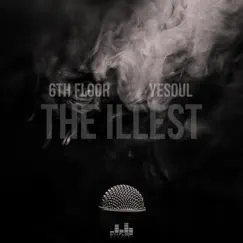 The Illest (feat. Yesoul) Song Lyrics
