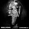 CHROME 2 - Single album lyrics, reviews, download