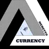 Currency - Single album lyrics, reviews, download