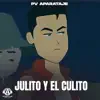 Julito y el Culito - Single album lyrics, reviews, download