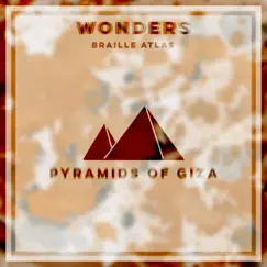 Pyramids of Giza - Single by Braille Atlas album reviews, ratings, credits