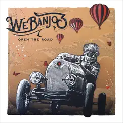 Open the Road by We Banjo 3 album reviews, ratings, credits