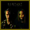 distant (Radio Edit) [feat. Kris Mariano] - Single album lyrics, reviews, download