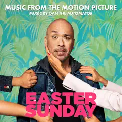 Easter Sunday (Music from the Motion Picture) by Dan the Automator album reviews, ratings, credits
