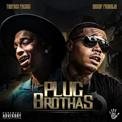 Plug Brothers by Trapboy Freddy & Smurf Franklin album reviews, ratings, credits