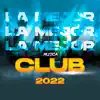 La Mejor Música Club 2022 album lyrics, reviews, download