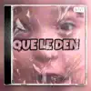 Que Le Den - Single album lyrics, reviews, download