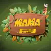 Mama - Single (feat. Sleepy) - Single album lyrics, reviews, download