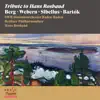 Tribute to Hans Rosbaud, Pianist and Conductor [Berg, Webern, Sibelius, Bartók] album lyrics, reviews, download