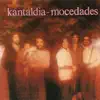 Kantaldia (Remasterizado 2022) album lyrics, reviews, download