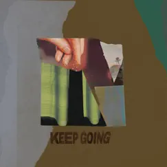 Keep Going - Single by Sareem Poems & Madi album reviews, ratings, credits