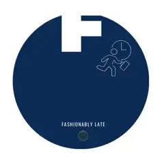 Fashionably Late - Single by Chris Stath album reviews, ratings, credits