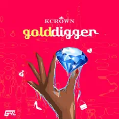 Golddigger - Single by K Crown album reviews, ratings, credits