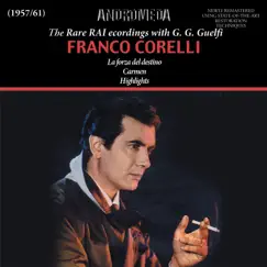 The Rare RAI Recordings (Remastered 2022) by Franco Corelli, Gian Giacomo Guelfi, Orchestra Sinfonica Di Torino Della RAI & Arturo Basile album reviews, ratings, credits