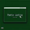 Poetic Justice - Single album lyrics, reviews, download