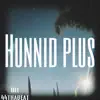Hunnid Plus - Single album lyrics, reviews, download