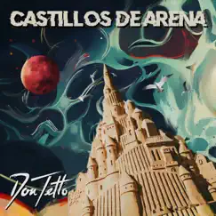 Castillos de Arena by Don Tetto album reviews, ratings, credits