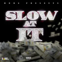 Slow At it (Radio Edit) - Single by Lost Tj album reviews, ratings, credits