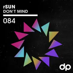 Don't Mind - Single by Rsun album reviews, ratings, credits