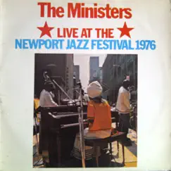 Live at the Newport Jazz Festival 1976 - Single by The Ministers album reviews, ratings, credits