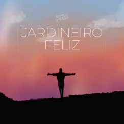 Jardineiro Feliz Song Lyrics