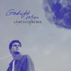 Goodnight Moon (Lamentis Remix) - Single album lyrics, reviews, download