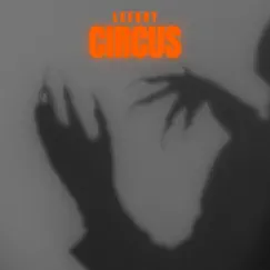 Circus - Single by LEEROY. album reviews, ratings, credits