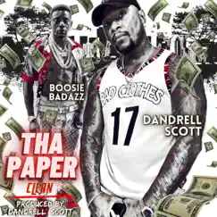 Tha Paper (Clean) - Single by Dandrell Scott & Boosie Badazz album reviews, ratings, credits