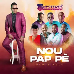 Nou Pap PÈ - Single by Mystere Divin' album reviews, ratings, credits