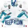 Keep Ridin - Single album lyrics, reviews, download