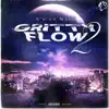 Gritty Flow 2 - Single album lyrics, reviews, download