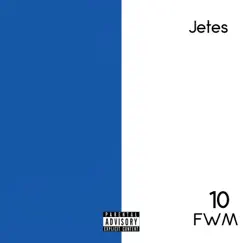 Fwm - Single by Jetes album reviews, ratings, credits