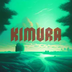 Kimura (feat. Richie Martinez) Song Lyrics