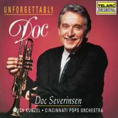 Unforgettably Doc by Doc Severinsen, Erich Kunzel & Cincinnati Pops Orchestra album reviews, ratings, credits