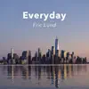 Everyday - Single album lyrics, reviews, download