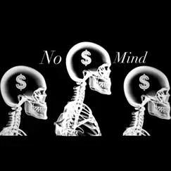 No Mind - Single by 2flyychunk album reviews, ratings, credits