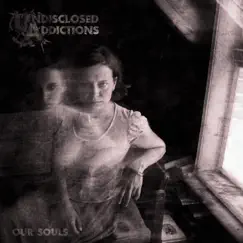 Our Souls - Single by Undisclosed Addictions album reviews, ratings, credits