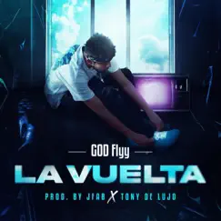 La Vuelta - Single by God flyy album reviews, ratings, credits