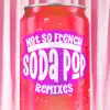 Soda Pop (LARI LUKE Remix) song lyrics