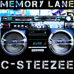 Memory Lane - Single by C-Steezee album reviews, ratings, credits