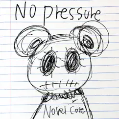 No Pressure - Single by Novel Core album reviews, ratings, credits