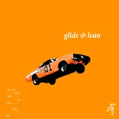 Glide and Lean (feat. Letoa) - Single by Amol album reviews, ratings, credits