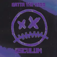 OSCULUM - Single by Batta the Kidd album reviews, ratings, credits