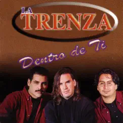 Dentro de Ti by La Trenza album reviews, ratings, credits
