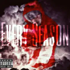 Every Season - Single by CityKiid album reviews, ratings, credits