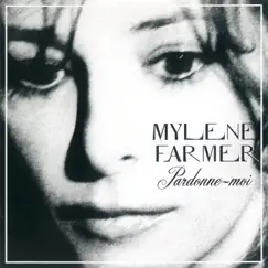 Pardonne-moi (Remixes) - EP by Mylène Farmer album reviews, ratings, credits