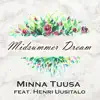 Midsummer Dream (feat. Henri Uusitalo) - Single album lyrics, reviews, download