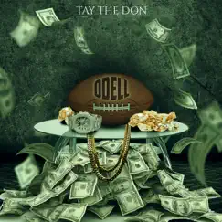Odell - Single by Tay the Don album reviews, ratings, credits