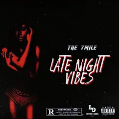 Late Night Vibes - EP by Tae 7mile album reviews, ratings, credits