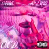 O.C.D. (feat. KP 2 Wild) - Single album lyrics, reviews, download